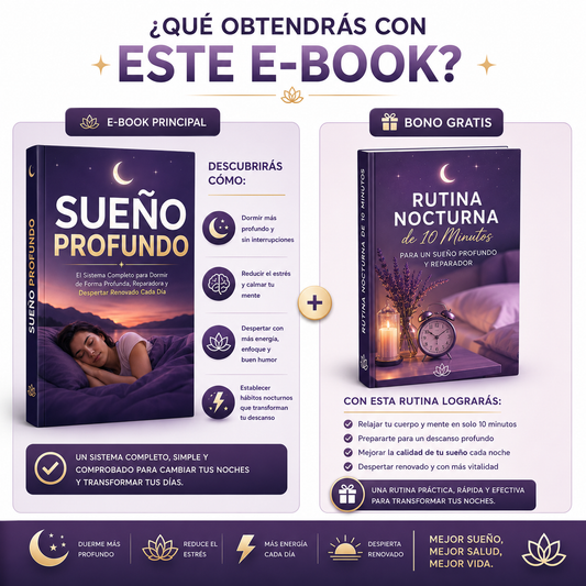 SUEÑO PROFUNDO El Sistema Completo para Dormir de Forma Profunda, Reparadora y Despertar Renovado Cada Día